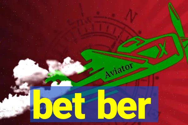 bet ber